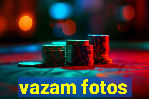 vazam fotos